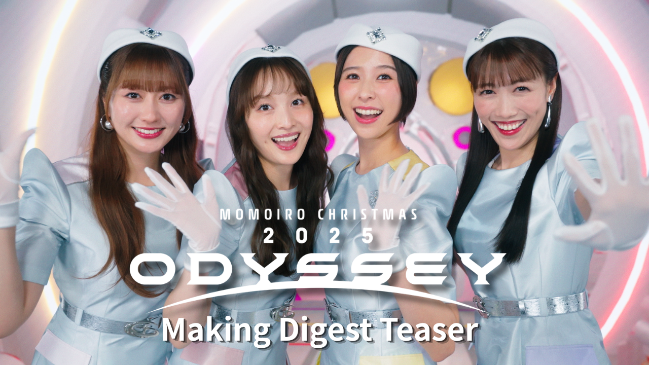 ももクロ】冬の祭典 『ももクリ2025』LIVE Blu-ray & DVD 「メイキング
